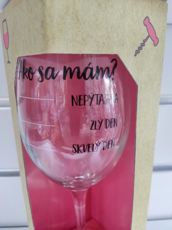 Pohár na víno Ako sa mám ,,mega,,