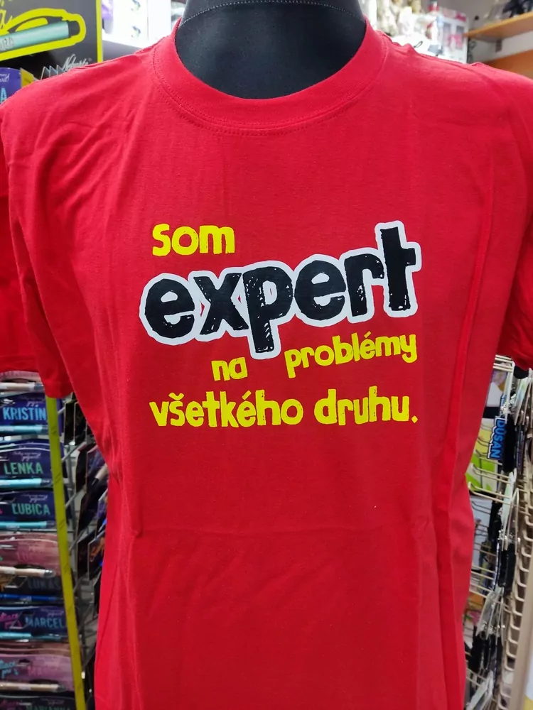 Tričko Som expert na problémy
