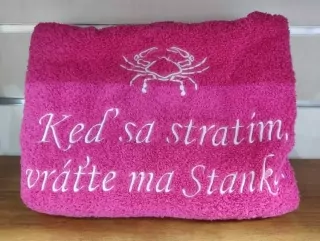 Osuška s nápisom KEĎ SA STRATÍM, VRÁŤTE MA STANKE