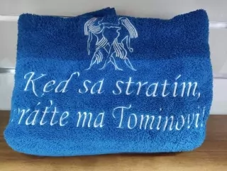 Osuška s nápisom KEĎ SA STRATÍM, VRÁŤTE MA TOMINOVI!