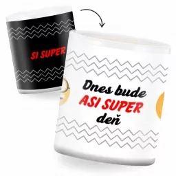 Meniaci sa hrnček - Super deň pánsky