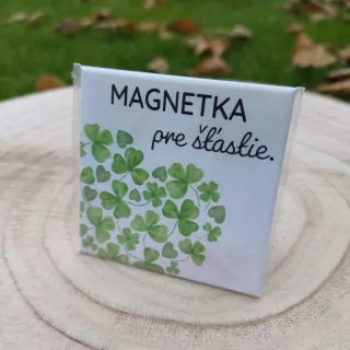 Magnetka - MAGNETKA pre šťastie.