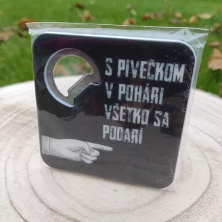 Otvárač + podpivník: S pivečkom v pohári všetko sa podarí