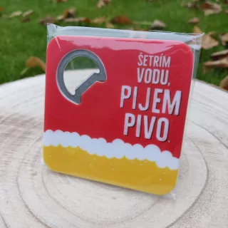 Otvárač + podpivník: Šetrím vodu, pijem pivo.