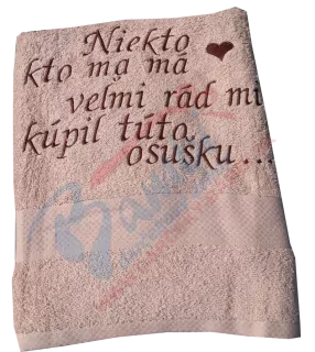 Osuška s nápisom Niekto kto ma má veľmi rád...