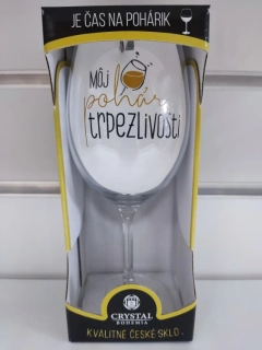 Pohár na víno Môj pohár trpezlivosti