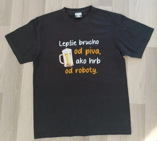 Tričko Lepšie brucho od piva...