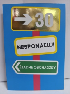 Blahoželanie k 30. narodeninám NESPOMAĽUJ