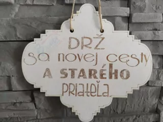 Drevená tabuľka Drž sa novej cesty