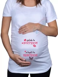 Tehotenské tričko Začalo to božtekom a končí to drobčekom