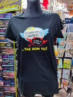 Tričko V nebi ma nechcú...