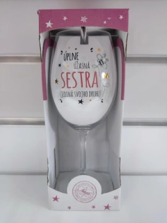 Pohár na víno- Úžasnej sestre