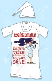 Nočná košeľa - Dobre drahá, uděláme si romantický večer...